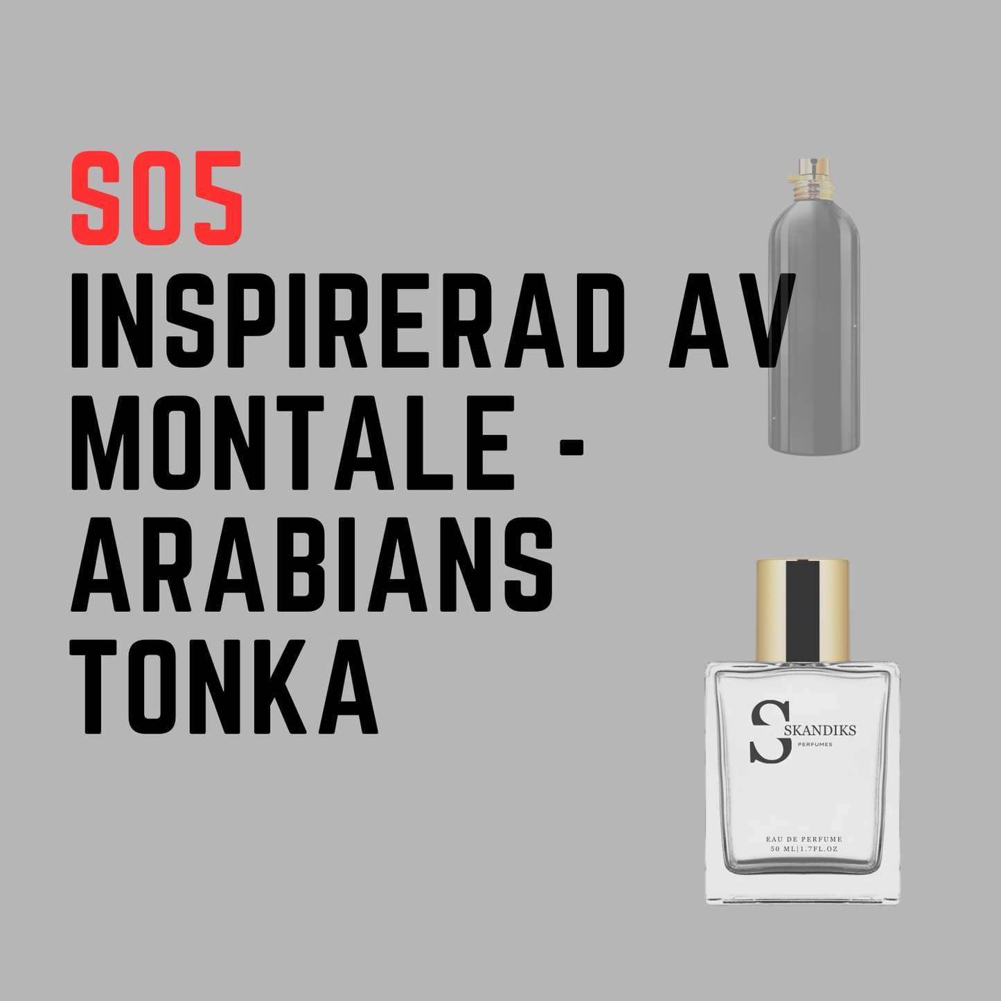 S05 Inspirerad av Montale - Arabians tonka