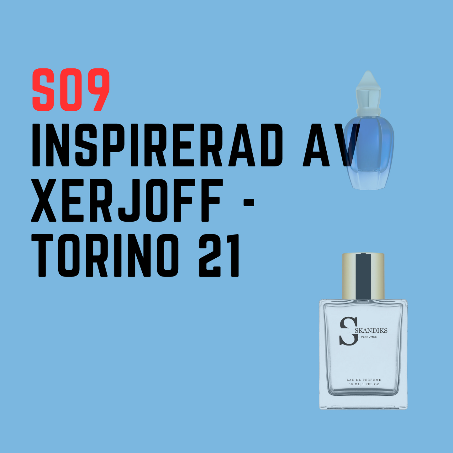 S09 Inspirerad av Xerjoff - Torino 21