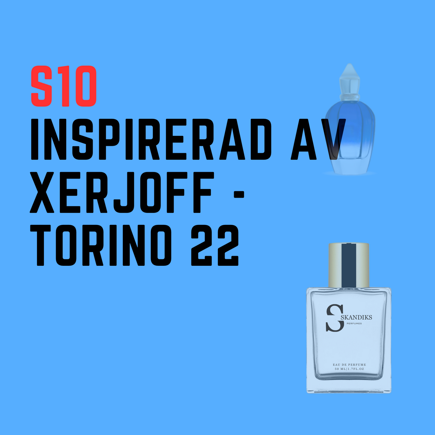 S10 Inspirerad av Xerjoff - Torino 22