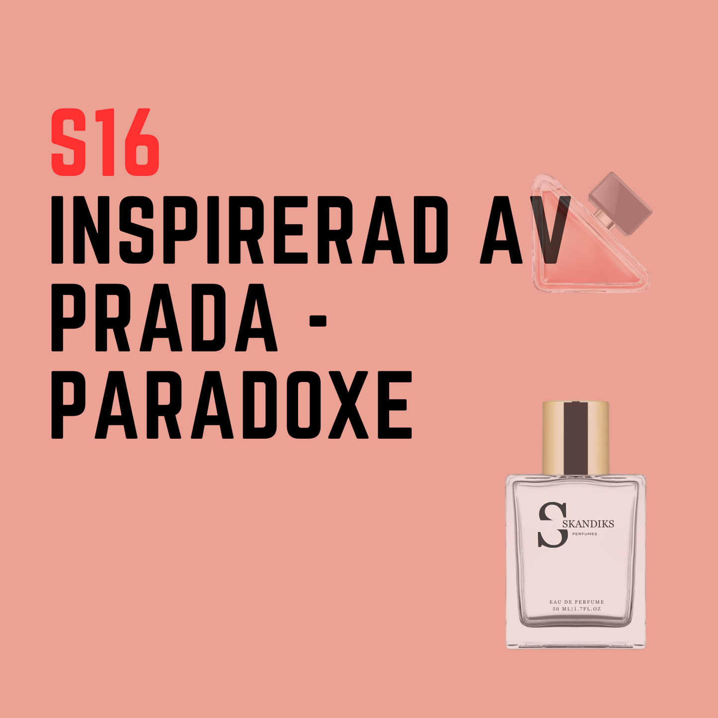 S16 Inspirerad av Prada - Paradoxe